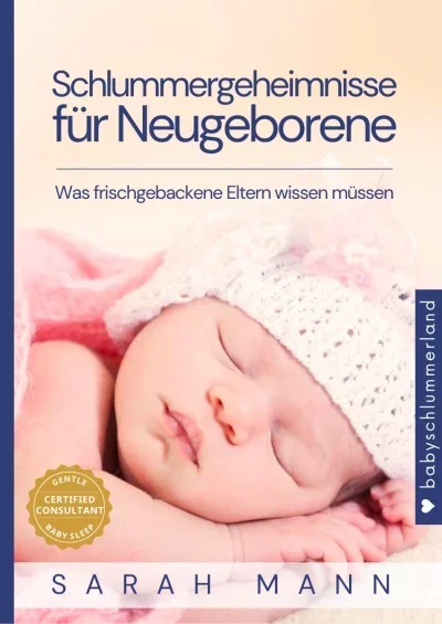 Buchcover Schlummergeheimnisse für Neugeborene von Sarah Mann